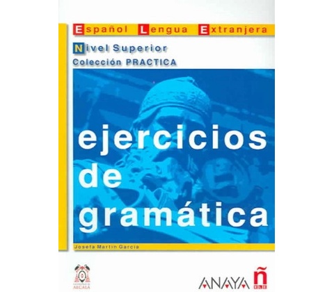Ejercicios de gramática. Nivel Superior