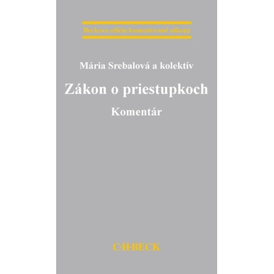 Srebalová Mária - Zákon o priestupkoch. Komentár