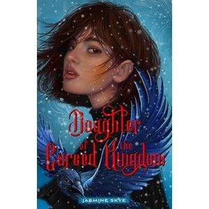 Daughter of the Cursed Kingdom | SKYE JASMINE (ISBN: 9781250872616)