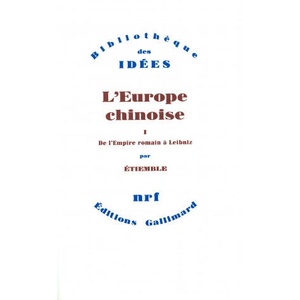 L'Europe chinoise | Étiemble (ISBN: 9782070712069)