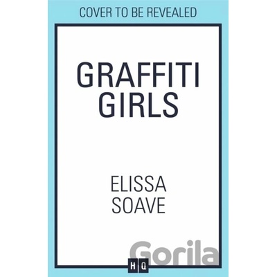 Graffiti Girls - Elissa Soave