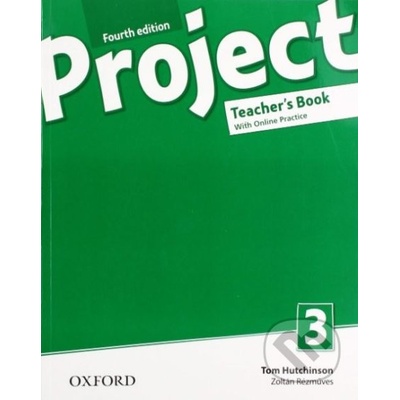 Project 4th edition 3 Teacher´s book with Online Practice without CD-ROM - Tom Hutchinson
