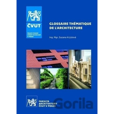 Glossaire thématique de l´architecture - Zuzana Krýzlová