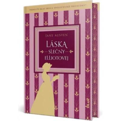 Láska slečny Elliotovej | Jane Austenová