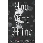Independently published You Are Mine | Vera Turner