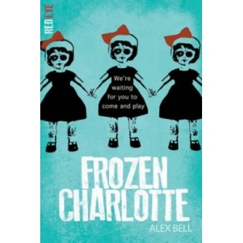 Frozen Charlotte | Alex Bell
