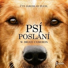 Psí poslání - Cameron Bruce W.