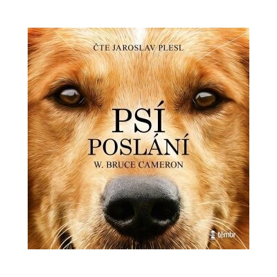 Psí poslání - Cameron Bruce W.