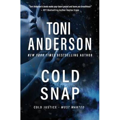 Cold Snap | Toni Anderson
