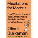 Meditations for Mortals