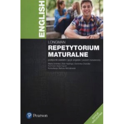 Longman Repetytorium maturalne Podręcznik poziom rozszerzony Edycja wieloletnia + Testy maturalne
