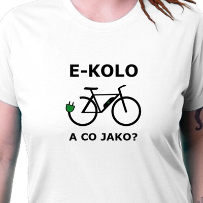 Dámské tričko E-kolo a co jako? dámské