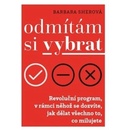 Odmítám si vybrat