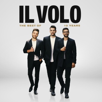 IL VOLO - 10 YEARS - THE BEST OF CD