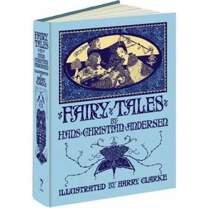 Fairy Tales by Hans Christian Andersen | Hans Christian Andersen, Harry Clarke (ISBN: 9781606600603)