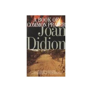 A Book of Common Prayer | Joan Didion (ISBN: 9780679754862)