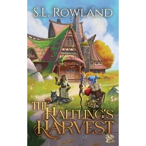 The Halfling's Harvest | S. L. Rowland (ISBN: 9781964567136)