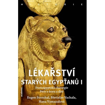Lékařství starých Egypťanů I. - Eugen Strouhal
