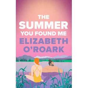 The Summer You Found Me (ISBN: 9780349440774)