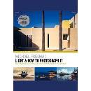 Light & How to Photograph It