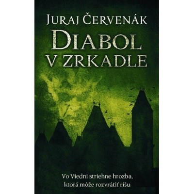 Diabol v zrkadle - Juraj Červenák 2016