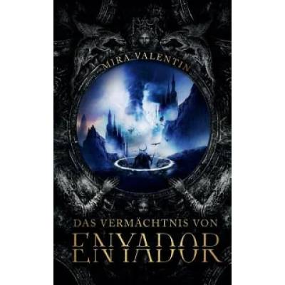 Vermachtnis von Enyador | Mira Valentin