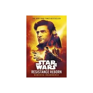 Star Wars: Resistance Reborn | Rebecca Roanhorse (ISBN: 9781787462427)
