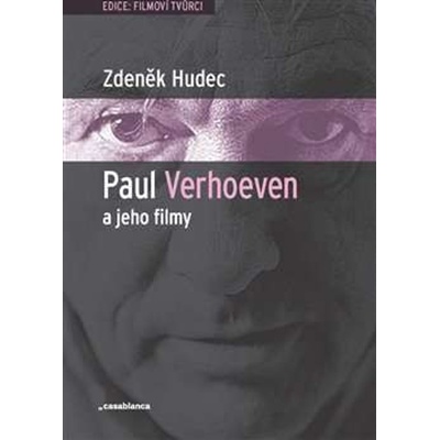 Paul Verhoeven a jeho filmy – Zbozi.Blesk.cz