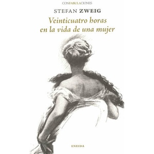 VEINTICUATRO HORAS EN LA VIDA DE UNA MUJER | Stefan Zweig (2023)