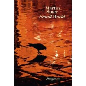 Small World | Martin Suter (ISBN: 9783257261196)