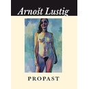 Lustig Arnošt - Propast