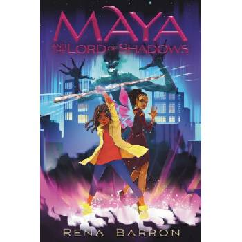 Maya and the Lord of Shadows | Rena Barron