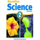 Macmillan Science 2: Workbook David Glover