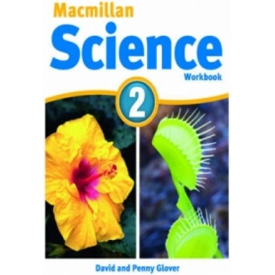 Macmillan Science 2: Workbook David Glover