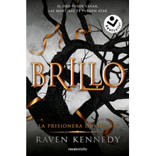 La prisionera de oro 3 - Brillo Raven Kennedy