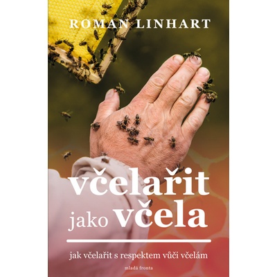 Včelařit jako včela