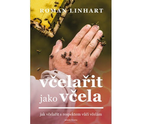Včelařit jako včela