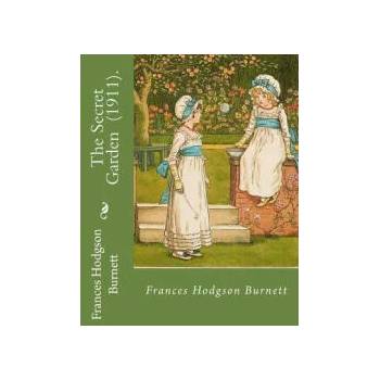 Image 1 of The Secret Garden. By: Frances Hodgson Burnett: Illustration By: M. L. Kirk