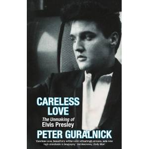 Careless Love | Peter Guralnick (ISBN: 9781399641456)