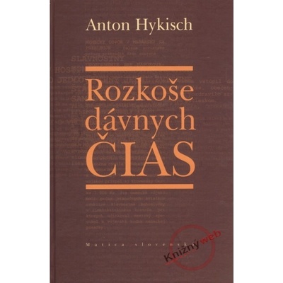Rozkoše dávnych čias - Anton Hykisch