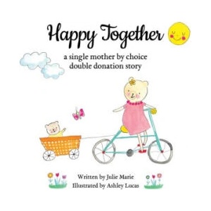 Happy Together, a single mother by choice double donation story (2023)
