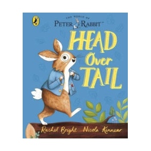 Peter Rabbit: Head Over Tail | Rachel Bright (2023)