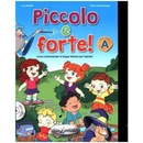 Piccolo e forte! A