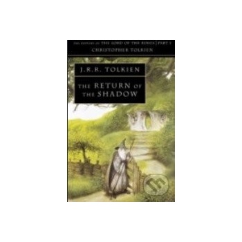 Return of Shadow - John Ronald Reuel Tolkien, Tolkien Christopher