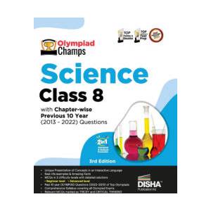 Olympiad Champs Science Class 8 with Chapter-wise Previous 10 Year (2013 - 2022) Questions 5th Edition | Complete Prep Guide with Theory, PYQs, Past & | Disha Experts (ISBN: 9789355644336)
