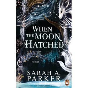 When The Moon Hatched | Franca Fritz, Heinrich Koop, Kerstin Fricke, Christine Heinzius, Mo Zuber (ISBN: 9783328603917)