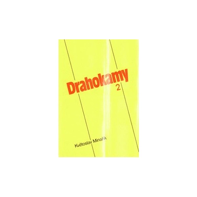 Květoslav Minařík: Drahokamy II.