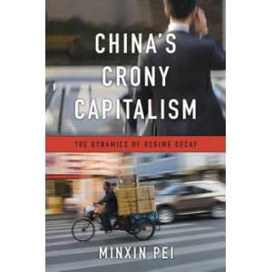 China's Crony Capitalism | Minxin Pei (ISBN: 9780674737297)