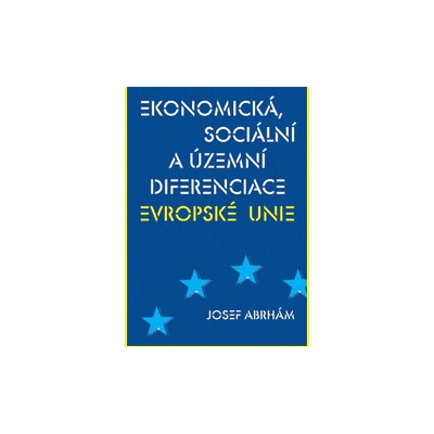 Ekonomická, sociální a územní diferenciace Evropské unie