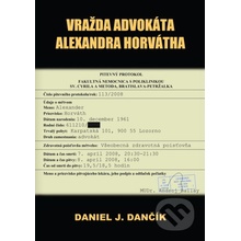 Vražda advokáta Alexandra Horvátha - Daniel J. Dančík